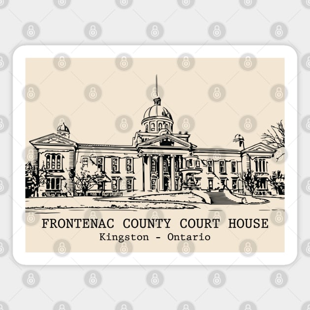 Frontenac County Court House - Kingston ON Magnet by Lakeric